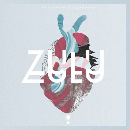 Cover for Zulu · Analogue Heart / Digital (LP) (2018)