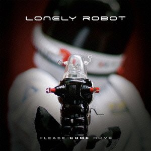 Cover for Lonely Robot · Please Come Home (CD) [Japan Import edition] (2015)