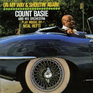 On My Way & Shoutin` Again! + Not Now. I`ll Tell You when + 2 Bonus Trac - Count Basie - Music - OCTAVE - 4526180370710 - March 2, 2016