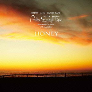 Cover for DJ Hasebe · Honey Meets Island Cafe After Surf Time (CD) [Japan Import edition] (2015)