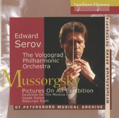 Cover for Serov Edward / Volgograd Phil.Orch. · Pictures On An Exhib Northern Flowers Klassisk (CD) (2010)