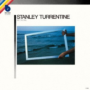 Cover for Stanley Turrentine · Ain't No Way (CD) [Japan Import edition] (2021)