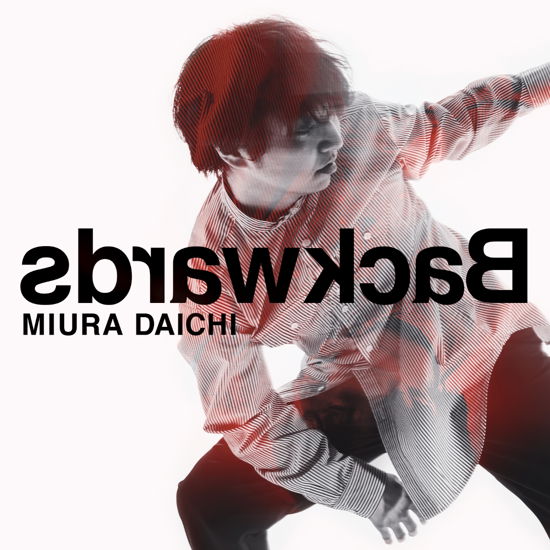 Cover for Miura Daichi · Backwards (CD) [Japan Import edition] (2021)