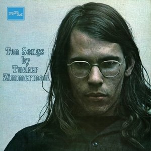 Ten Songs: Expanded Edition - Tucker Zimmerman - Musik - RPM - 5013929599710 - 16 oktober 2015