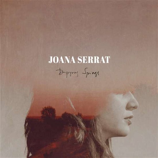 Joana Serrat · Dripping Springs (LP) (2017)