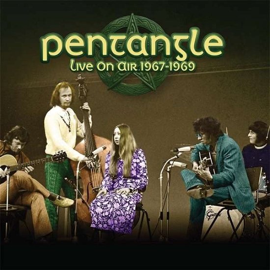 Cover for Pentangle · Live on Air 1967 - 1969 (CD) (2020)
