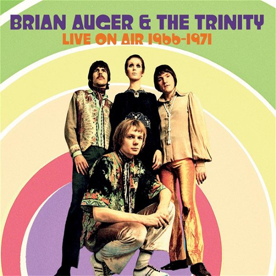 Cover for Brian Auger &amp; the Trinity · Live On Air 1966-1971 (CD) (2023)