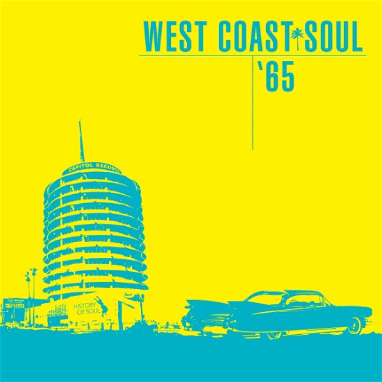 West Coast  Soul 65 - LP - Musik - HISTORY OF SOUL - 5060331750710 - 16. april 2016