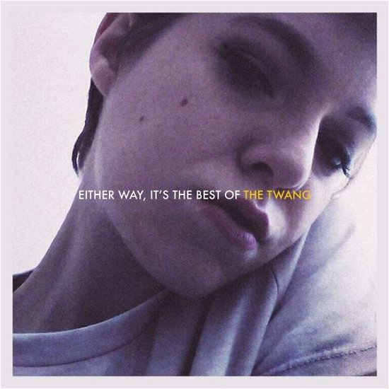 Twang · Either Way, It's The Best Of The Twang (LP) (2017)