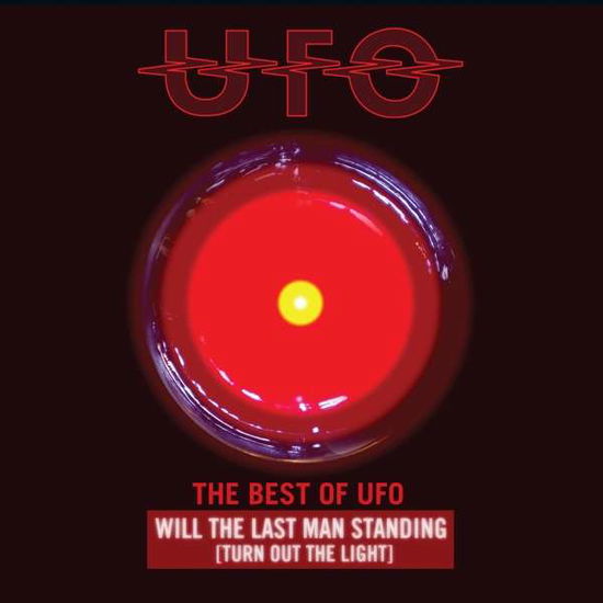 Ufo · The Best Of Ufo: Will The Last Man Standing (Turn Out The Lights) (CD) [Digipak] (2019)