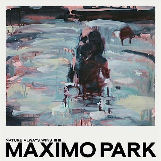 Cover for Maximo Park · Nature Always Wins (CD) (2021)