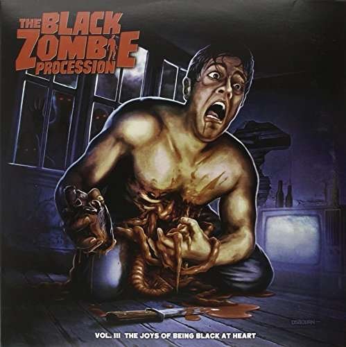 Cover for Black Zombie Procession · Vol.3 The Joys Of Being Black At Heart (LP) (2015)