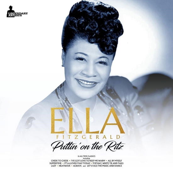 Puttin' on the Ritz - Ella Fitzgerald - Musik - LEGENDARY ARTISTS - 5904335298710 - 22 mars 2024