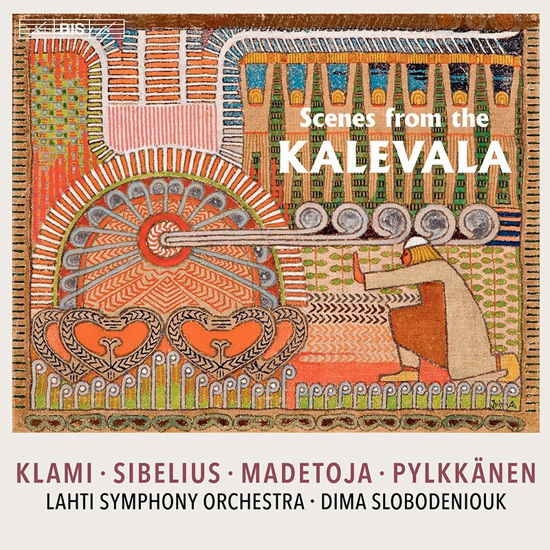 Scenes From The Kalevala - Lahti So / Slobodeniouk - Music - BIS - 7318599923710 - December 3, 2021