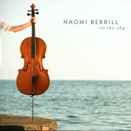 To the Sky - Naomi Berrill - Music - CASA MUSICALE SONZOGNO - 8058333572710 - November 3, 2017