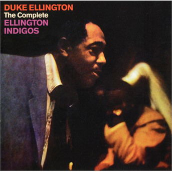 Cover for Duke Ellington · Complete ellington indigos (CD) [Remastered edition] (2018)