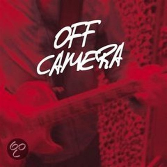 Cover for Off Camera (CD) (2005)