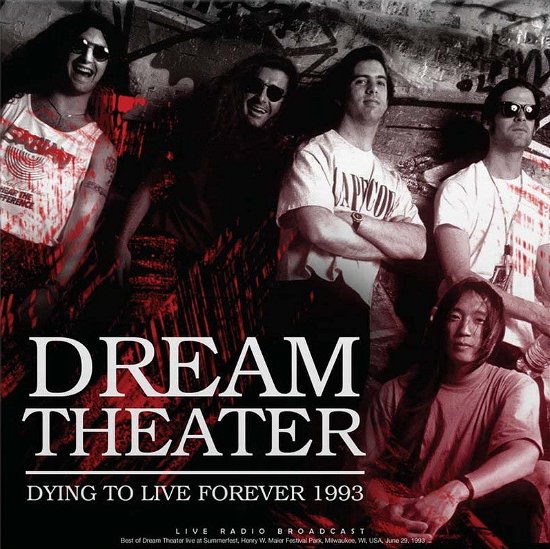 Dying To Live Forever 1993 - Dream Theater - Musik - CULT LEGENDS - 8717662580710 - April 1, 2022