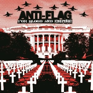 Cover for Anti-Flag · For Blood &amp; Empire (LP) [Limited edition] (2021)