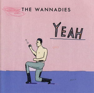 Cover for Wannadies · Yeah Its That Easy (CD) (2016)