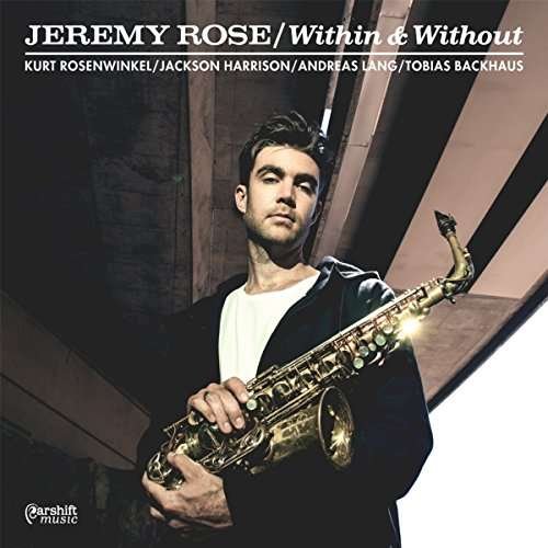 Cover for Jeremy Rose · Within &amp; Without (CD) (2017)