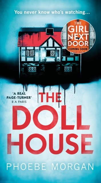 The Doll House - Phoebe Morgan - Books - HarperCollins Publishers - 9780008347710 - October 29, 2019