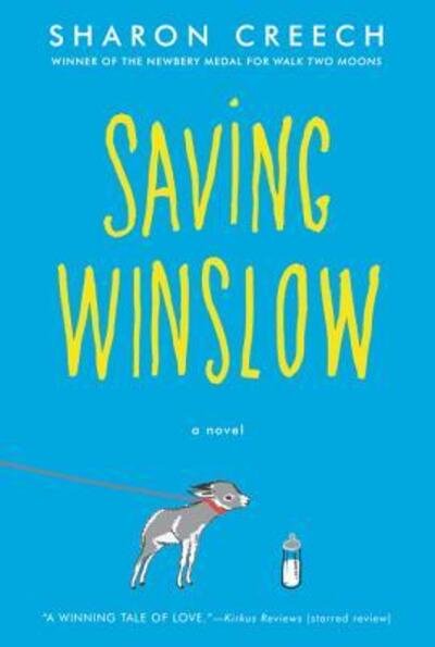 Saving Winslow - Sharon Creech - Livros - HarperCollins - 9780062570710 - 3 de setembro de 2019