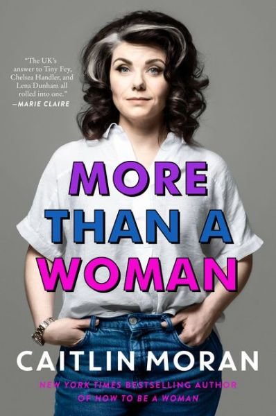 Cover for Caitlin Moran · More Than a Woman (Paperback Bog) (2020)