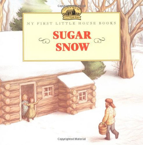Cover for Laura Ingalls Wilder · Sugar Snow (Pocketbok) [Reprint edition] (1999)