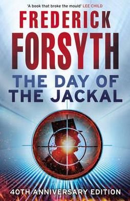 The Day of the Jackal - Frederick Forsyth - Livros - Cornerstone - 9780099552710 - 15 de junho de 1995