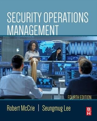 Cover for McCrie, Robert (Professor, John Jay University, New York, NY, USA) · Security Operations Management (Paperback Book) (2022)