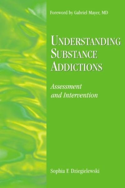 Cover for Understanding Substance Addictions: Assessment and Intervention (Pocketbok) (2005)