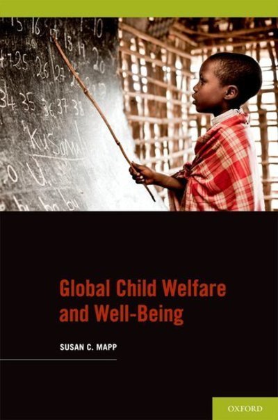 Cover for Mapp, Susan C. (Associate Professor and Chair, Associate Professor and Chair, Department of Social Work, Elizabethtown College, Elizabethtown, PA) · Global Child Welfare and Well-Being (Paperback Book) (2010)