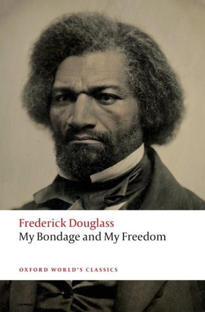 Cover for Frederick Douglass · My Bondage and My Freedom - Oxford World's Classics (Taschenbuch) (2019)