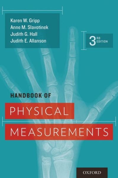 Cover for Gripp, Karen W. (Chief of Medical Genetics, Chief of Medical Genetics, A. I. du Pont Hospital for Children, Wilmington, DE) · Handbook of Physical Measurements (Pocketbok) [3 Revised edition] (2013)