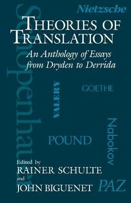 Cover for John Biguenet · Theories of Translation: An Anthology of Essays from Dryden to Derrida (Paperback Book) (1992)
