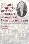 Cover for Jennifer Nedelsky · Private Property and the Limits of American Constitutionalism: The Madisonian Framework and Its Legacy (Taschenbuch) [New edition] (1994)