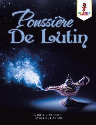 Cover for Coloring Bandit · Poussiere de Lutin (Paperback Book) (2017)