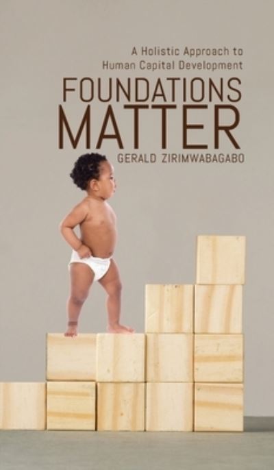 Cover for Gerald Zirimwabagabo · Foundations Matter (Hardcover Book) (2021)