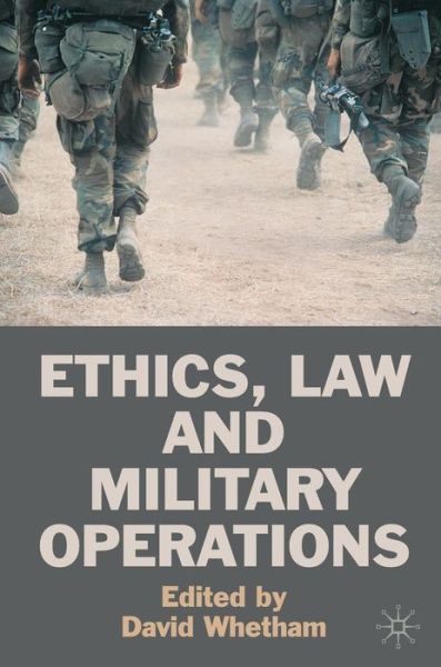 Cover for David Whetham · Ethics Law and Military Operations (Book) (2017)