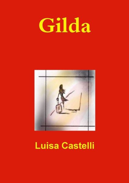 Cover for Luisa Castelli · Gilda (Paperback Book) (2020)