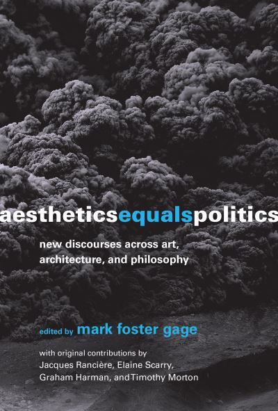 Cover for Mark Foster Gage · Aesthetics Equals Politics (Book) (2023)