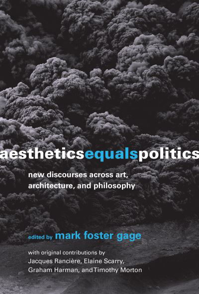 Cover for Mark Foster Gage · Aesthetics Equals Politics (Bok) (2023)