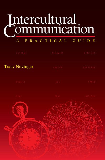 Cover for Tracy Novinger · Intercultural Communication: A Practical Guide (Pocketbok) (2001)