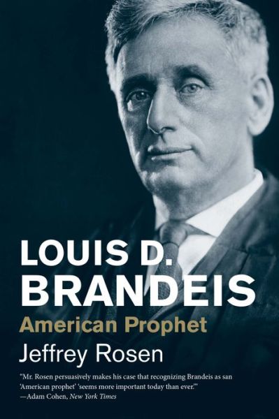 Cover for Jeffrey Rosen · Louis D. Brandeis: American Prophet - Jewish Lives (Paperback Book) (2017)