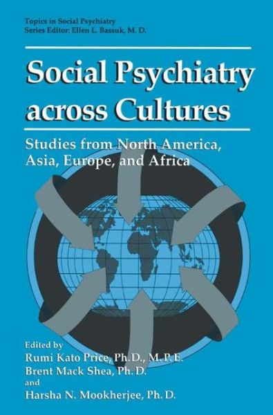 Cover for Rumi K Price · Social Psychiatry across Cultures: Studies from North America, Asia, Europe, and Africa - Topics in Social Psychiatry (Hardcover Book) [1995 edition] (1995)