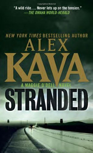 Cover for Alex Kava · Stranded: a Maggie O'dell Novel (Pocketbok) (2014)