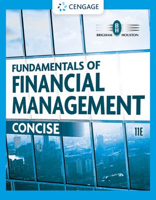 Cover for Brigham, Eugene (University of Florida) · Fundamentals of Financial Management: Concise (Hardcover Book) (2021)