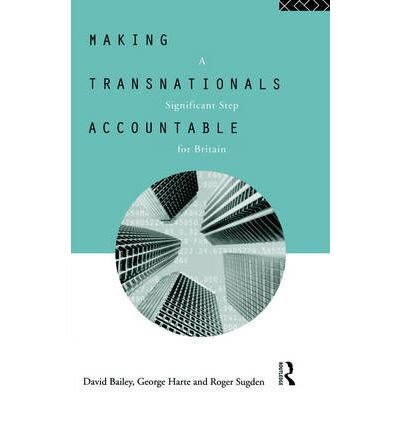 Cover for David Bailey · Making Transnationals Accountable: A Significant Step for Britain (Paperback Bog) (1994)