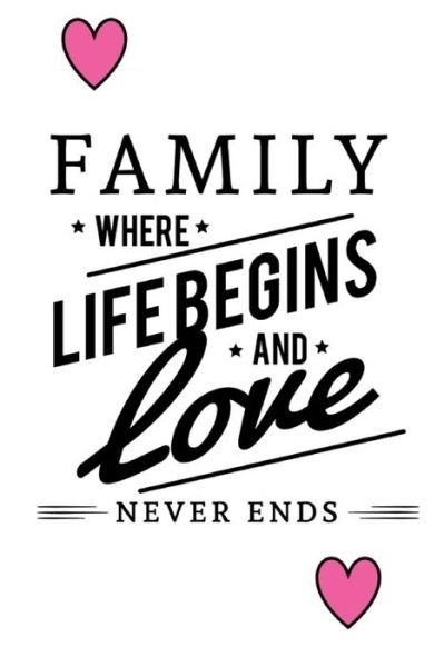 Cover for Joyful Creations · Family Where Life Begins And Love Never Ends (Taschenbuch) (2024)